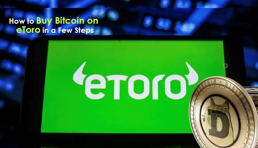 How to buy Bitcoin on eToro